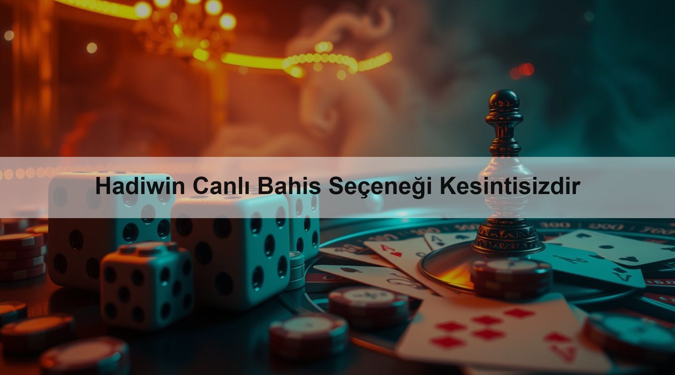 Hadiwin Canlı Bahis Seçeneği Kesintisizdir